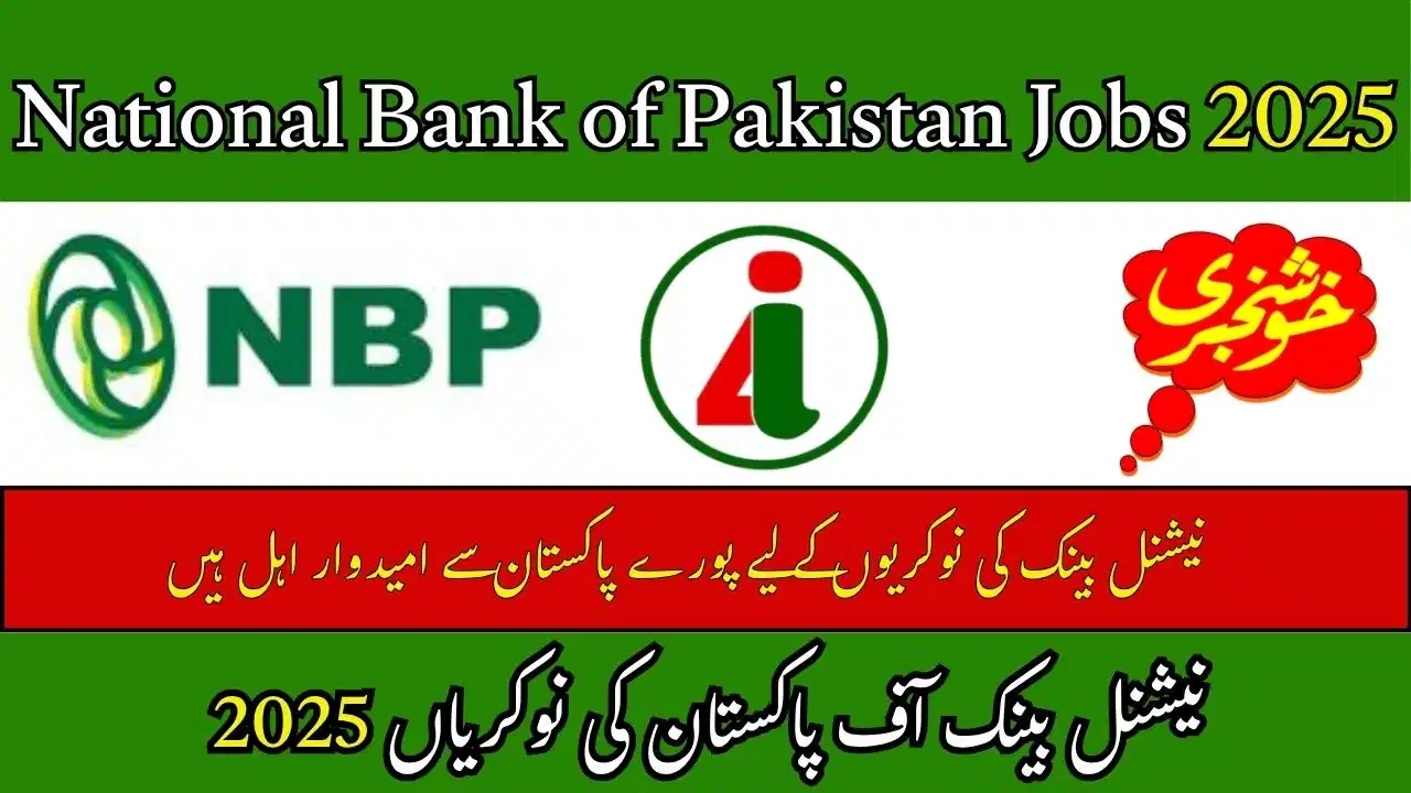NBP Bank Jobs 2025 – Golden Career Opportunities in Pakistan 9 NBP Bank Jobs 2025 – Golden Career Opportunities in Pakistan