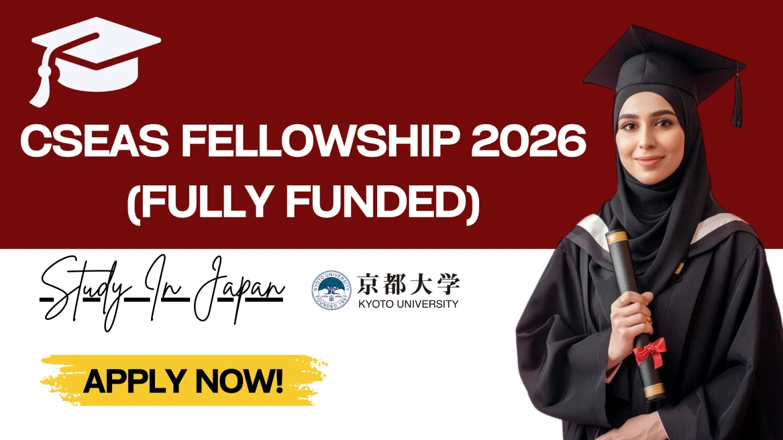 Kyoto University Japan CSEAS Fellowship 2026 (Fully Funded) – Apply Now! 16 Kyoto University Japan CSEAS Fellowship 2026 (Fully Funded) – Apply Now!
